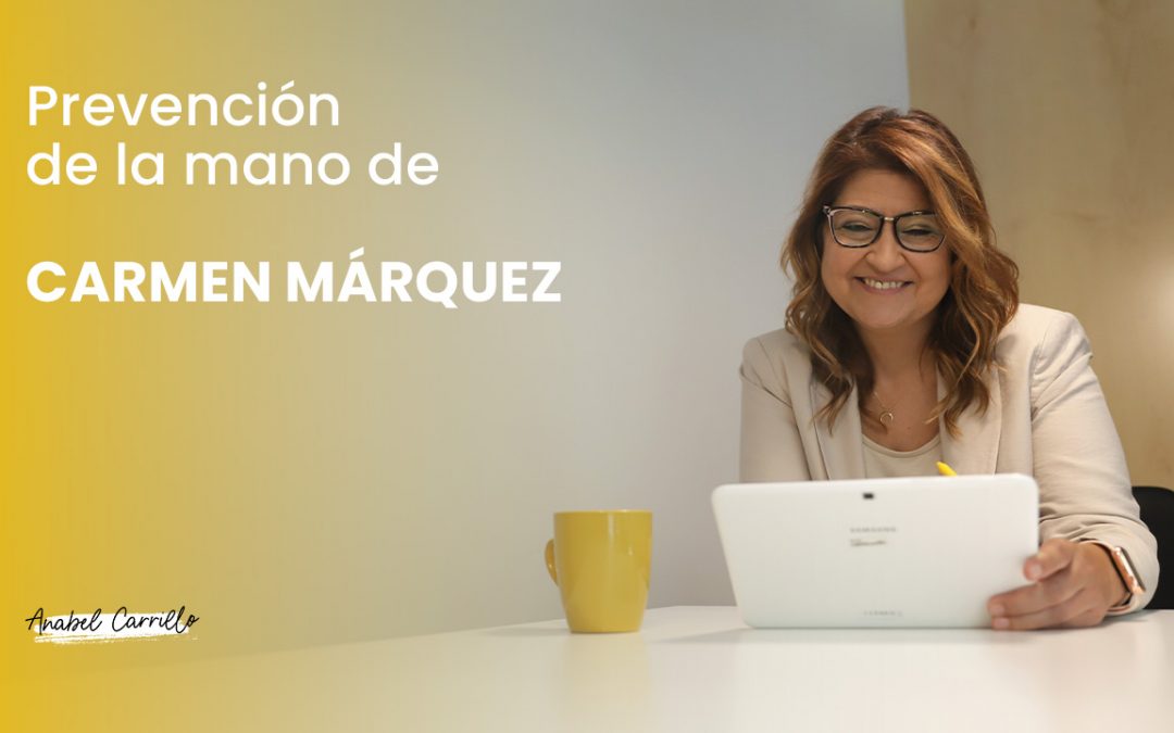 Prevención de riesgos laborales de la mano de Carmen Márquez